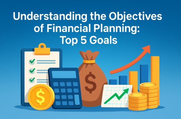 Objectives of Financial Planning