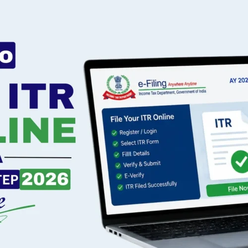 How to File ITR Online in India: Step-by-Step 2026 Guide
