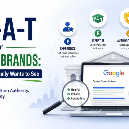 E-E-A-T for Finance Brands: What Google Actually Wants to See