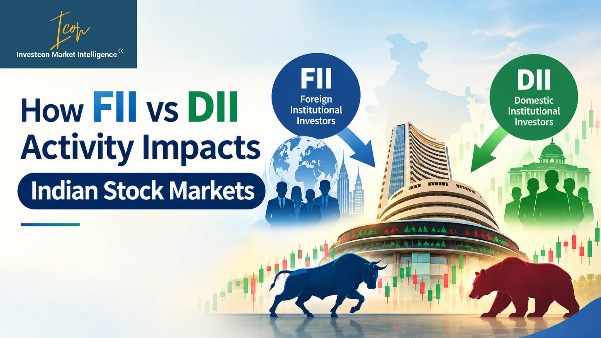 How FII vs DII Activity Impacts Indian Stock Markets